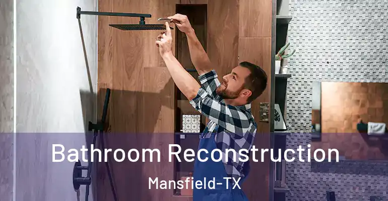 inner Bathroom imggen Bathroom Reconstruction Mansfield-TX