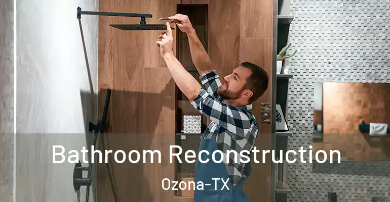 inner Bathroom imggen Bathroom Reconstruction Ozona-TX
