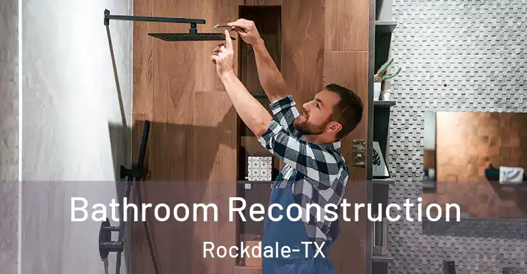 inner Bathroom imggen Bathroom Reconstruction Rockdale-TX