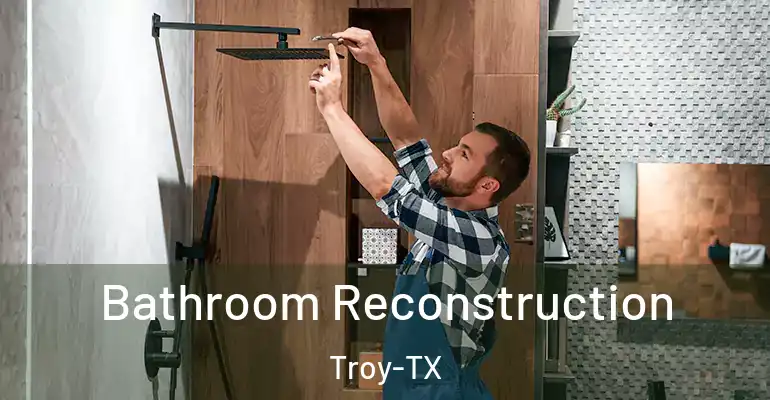 inner Bathroom imggen Bathroom Reconstruction Troy-TX
