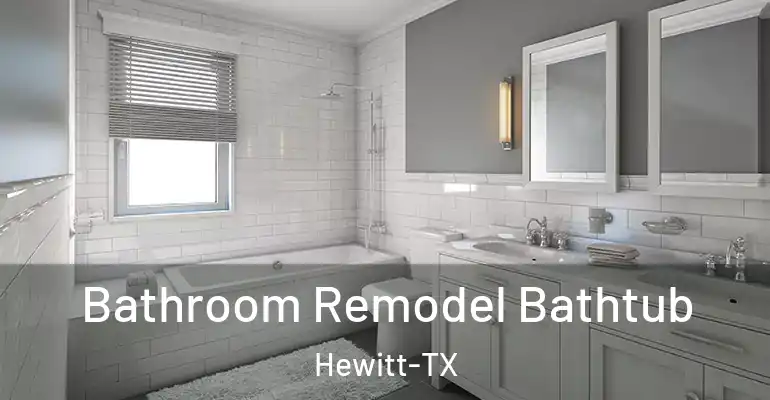 inner Bathroom imggen Bathroom Remodel Bathtub Hewitt-TX