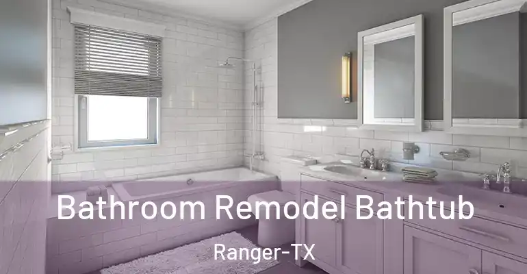 inner Bathroom imggen Bathroom Remodel Bathtub Ranger-TX