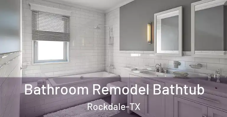 inner Bathroom imggen Bathroom Remodel Bathtub Rockdale-TX