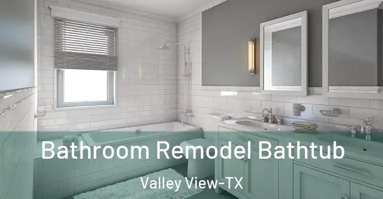 inner Bathroom imggen Bathroom Remodel Bathtub Valley View-TX