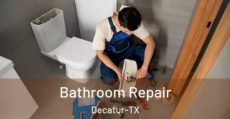inner Bathroom imggen Bathroom Repair Decatur-TX