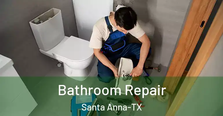 inner Bathroom imggen Bathroom Repair Santa Anna-TX