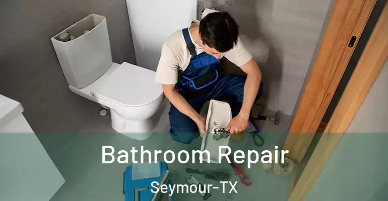 inner Bathroom imggen Bathroom Repair Seymour-TX