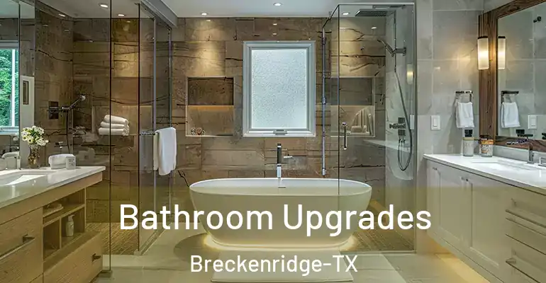 inner Bathroom imggen Bathroom Upgrades Breckenridge-TX
