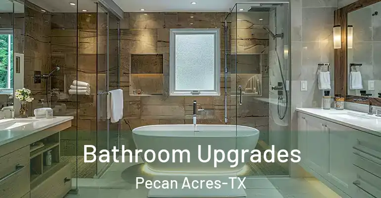 inner Bathroom imggen Bathroom Upgrades Pecan Acres-TX