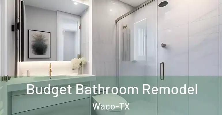 inner Bathroom imggen Budget Bathroom Remodel Waco-TX