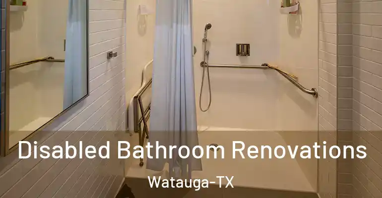 inner Bathroom imggen Disabled Bathroom Renovations Watauga-TX
