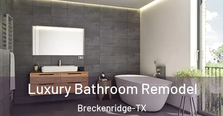 inner Bathroom imggen Luxury Bathroom Remodel Breckenridge-TX