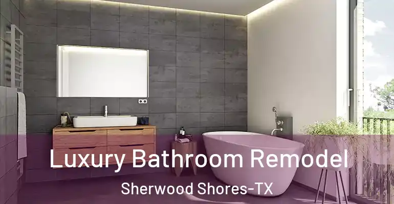inner Bathroom imggen Luxury Bathroom Remodel Sherwood Shores-TX