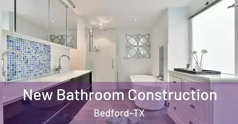 inner Bathroom imggen New Bathroom Construction Bedford-TX