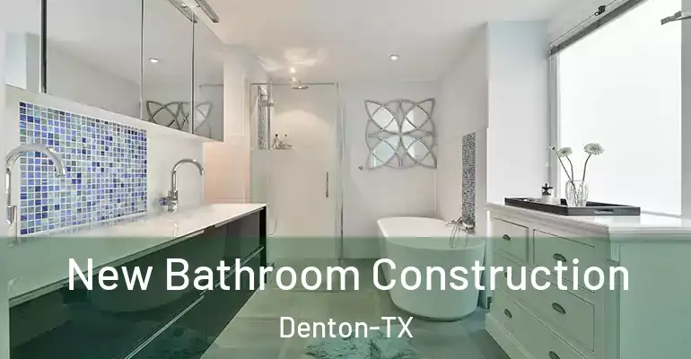 inner Bathroom imggen New Bathroom Construction Denton-TX