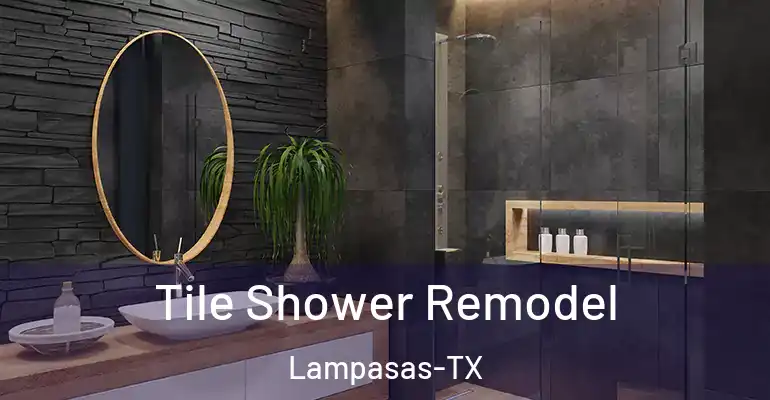 inner Bathroom imggen Tile Shower Remodel Lampasas-TX