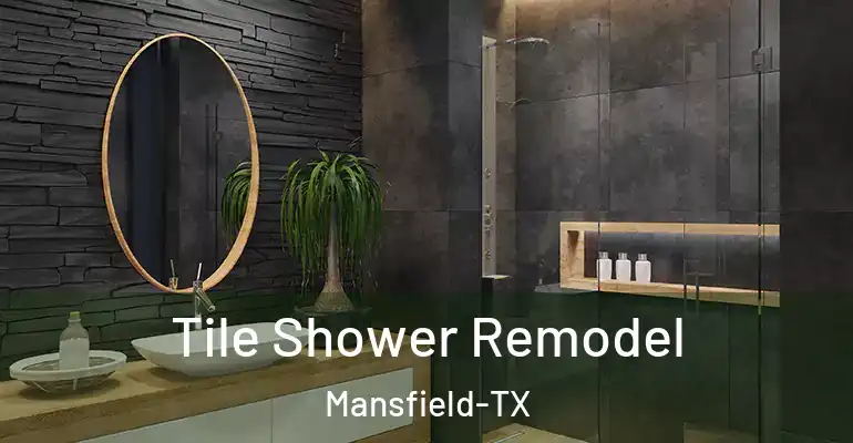 inner Bathroom imggen Tile Shower Remodel Mansfield-TX