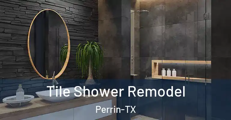 inner Bathroom imggen Tile Shower Remodel Perrin-TX