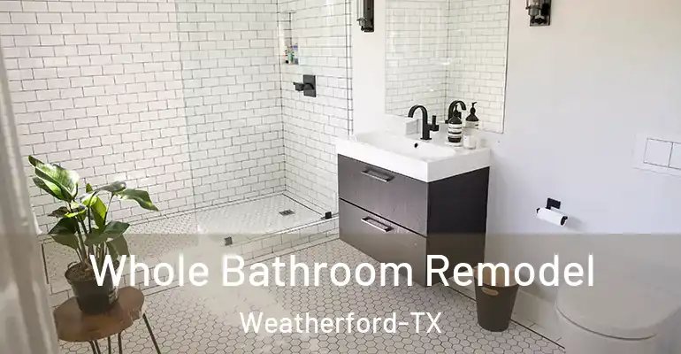 inner Bathroom imggen Whole Bathroom Remodel Weatherford-TX